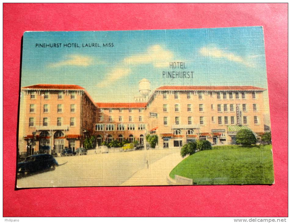 Laurel Ms  Pinehurst Hotel  Linen - Ref  509 - Autres & Non Classés
