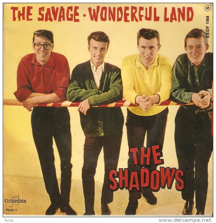 VINYLE . 45 T . THE SHADOWS . The Savage . Wonderful  Land .  COLUMBIA E.S.D.F. 1404 - Rock