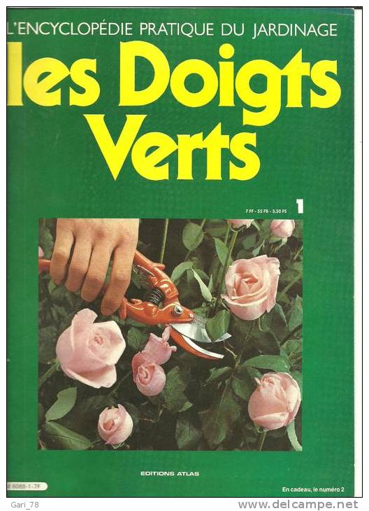 LES DOIGTS VERTS Volume N° 1 - Edition Atlas - Garden