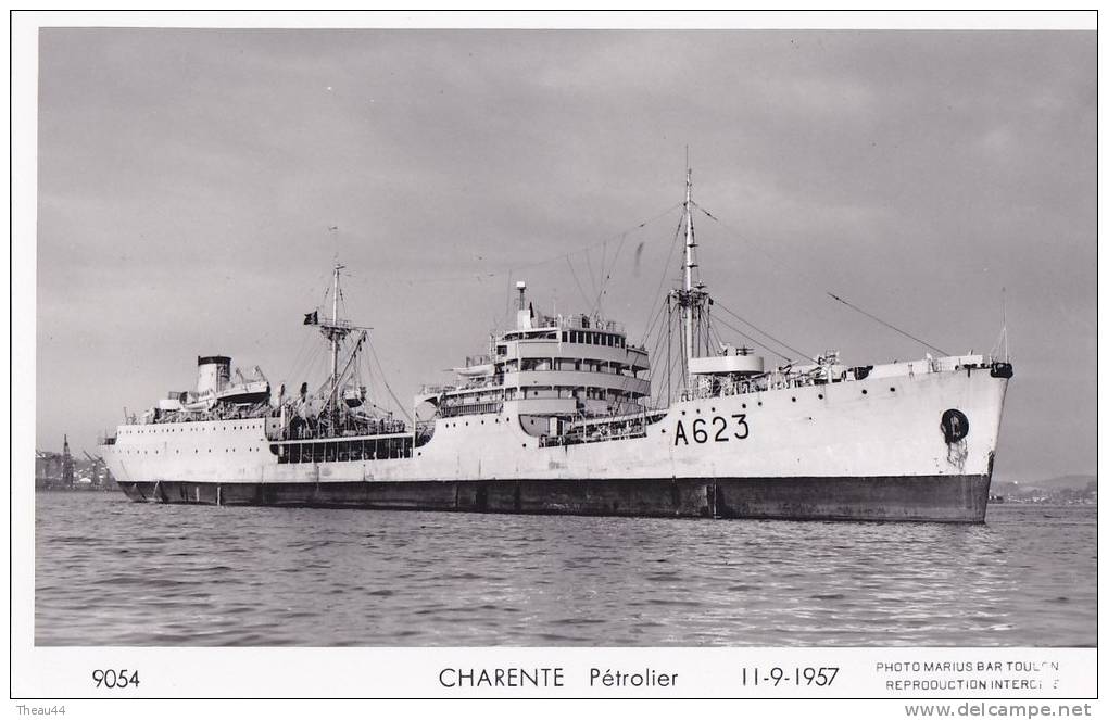 ¤¤   -   9054  -  Pétrolier Militaire " CHARENTE "  A 623 En 1957  -  ¤¤ - Pétroliers