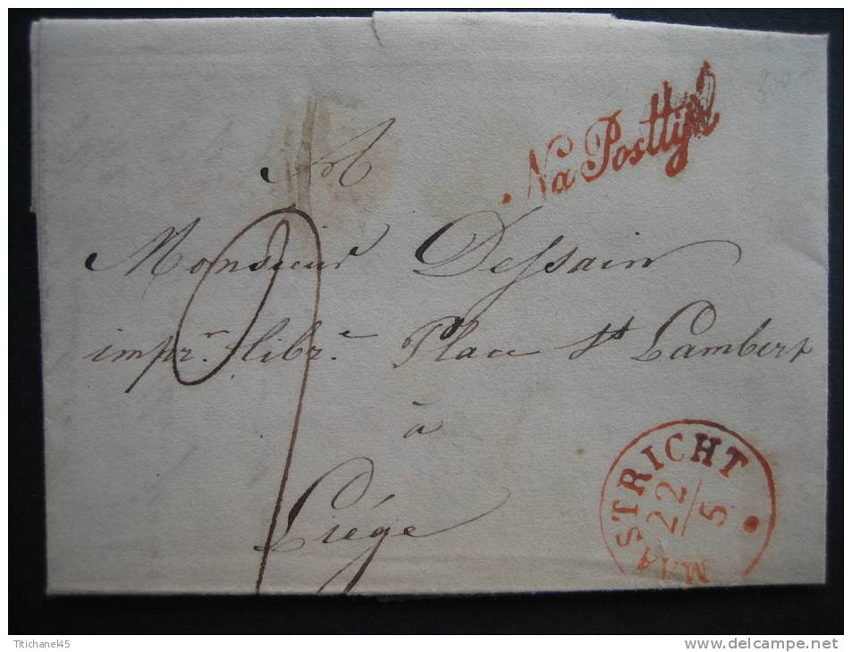 Lettre De MAASTRICHT Datée Du 22 Mai 1847 Vers LIEGE + Griffe Rouge "Na Posttijd" - Lettre Signée CRETZ - ...-1852 Voorlopers