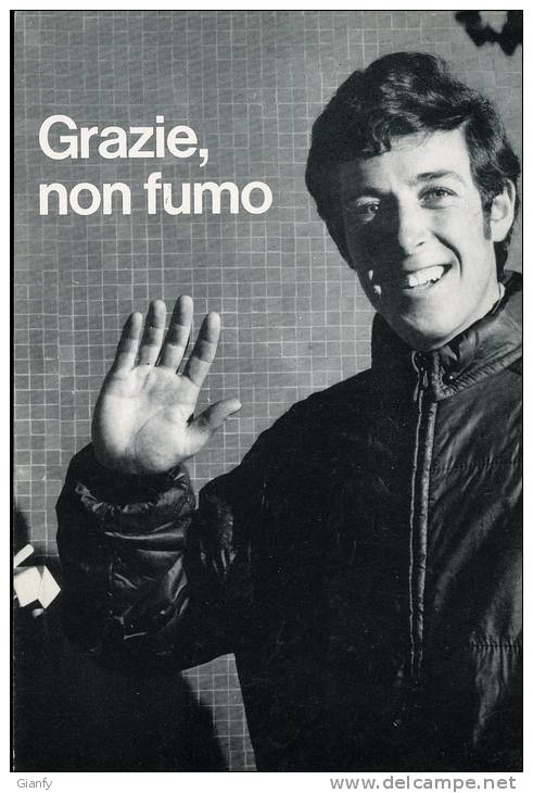 SCI ALPINO GUSTAVO THOENI PROPAGANDA CONTRO FUMO LEGA TUMORI MILANO 1975 - Sportifs