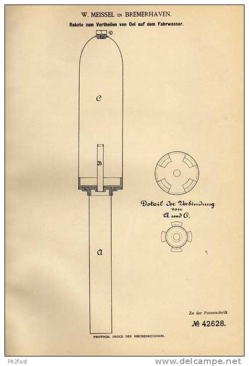Original Patentschrift - W. Meissel In Bremerhaven , 1887 , Rakete Zum Verteilen Von Oel Auf Dem Wasser !!! - Sonstige & Ohne Zuordnung