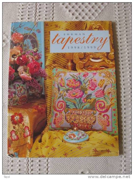 Loisirs CréatifsTapestry Ehrmann 1998/1999 CATALOGUE  Des Motifs Et Réalisations Pour Broderies Laine Au1/2 Pont - Décoration Intérieure