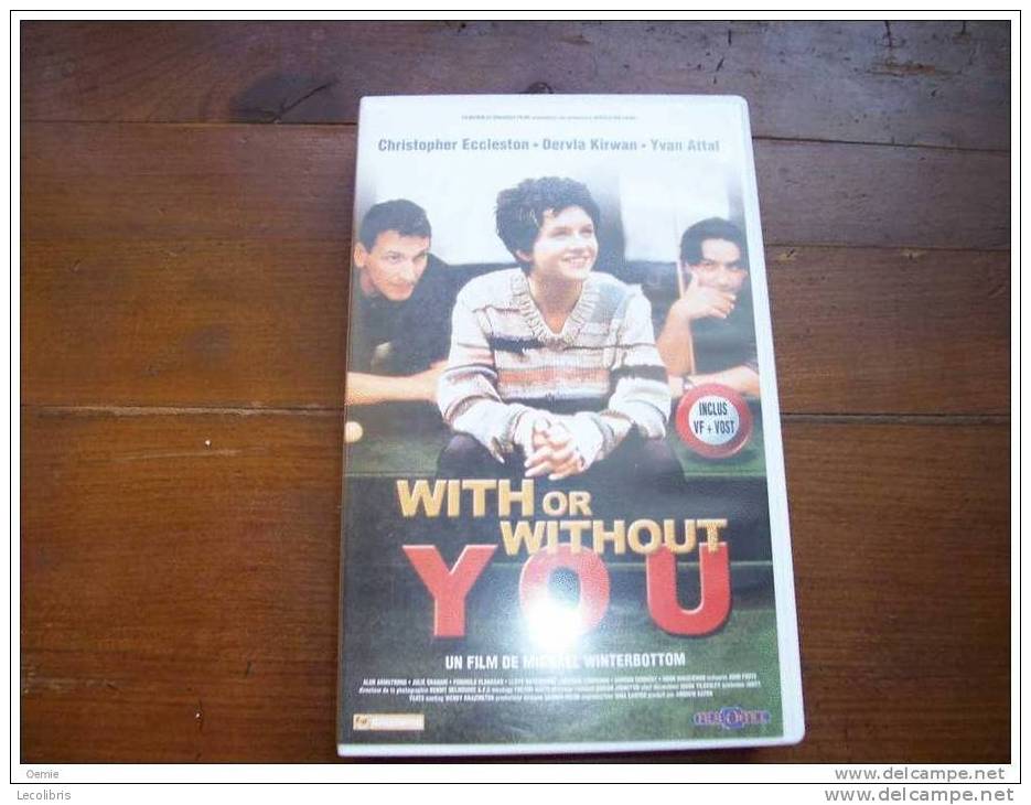 WITH OR WHTHOUT YOU - Comédie
