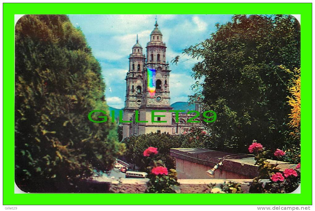 MORELIA, MICH., MEXICO - LA CATHEDRAL - - Mexico