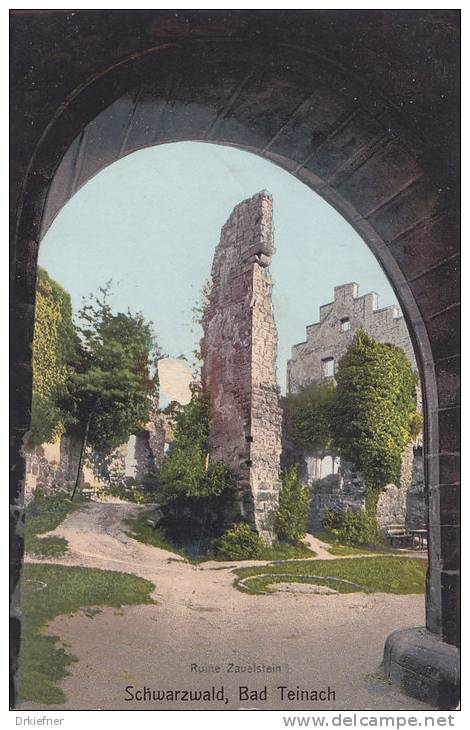 Bad Teinach, Krs. Calw, Ruine Zavelstein, Stempel: Teinach 15.JUL 1909 - Calw