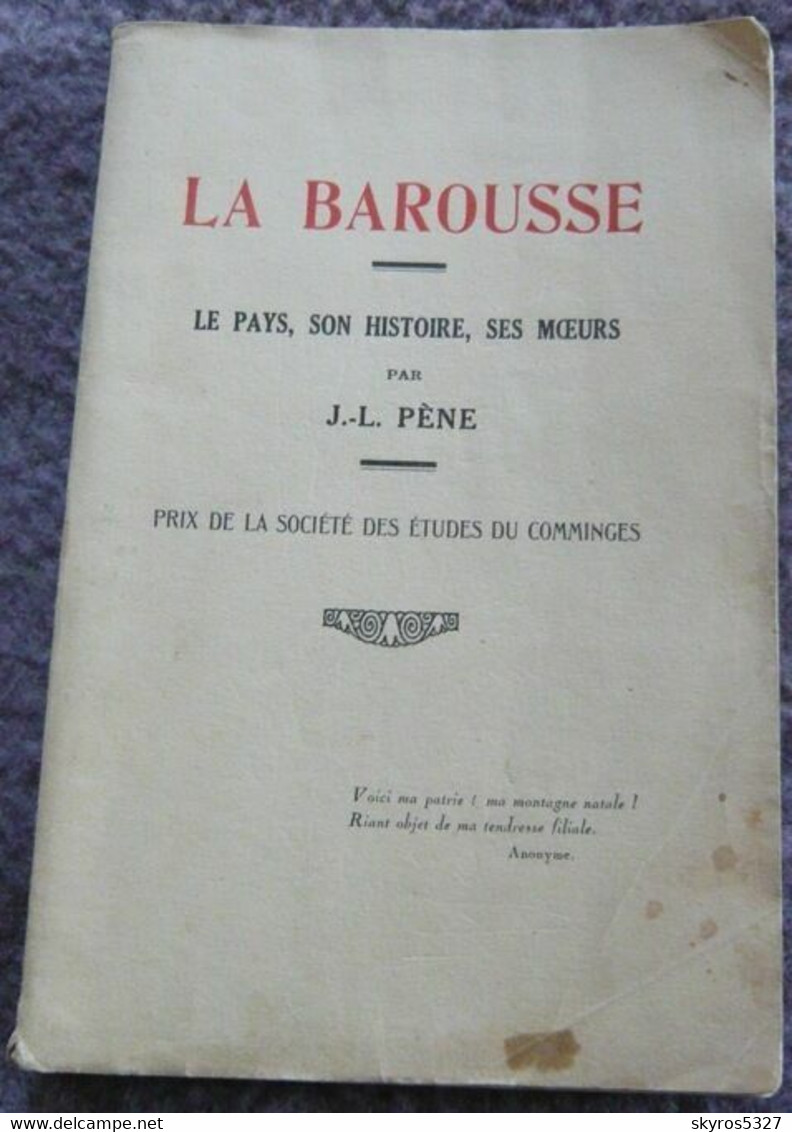 La Barousse – Le Pays Son Histoire Ses Mœurs - Midi-Pyrénées