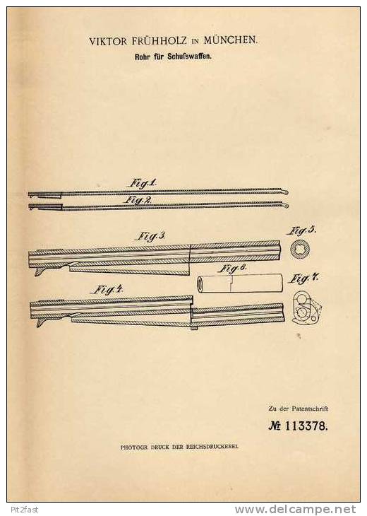 Original Patentschrift - Rohr Für Schußwaffen , Gewehr , 1899 , V. Frühholz In München , Waffe !!! - Equipement