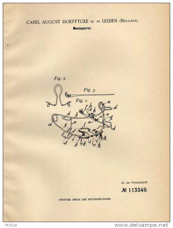 Original Patentschrift - C. Hoefftcke In Leiden , 1900 ,  Zahnarzt , Mundsperre , Arzt  !!! - Antiek Gereedschap