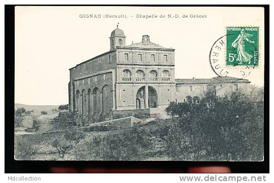 34 GIGNAC /       Chapelle De N.-D De Grâces      / - Gignac