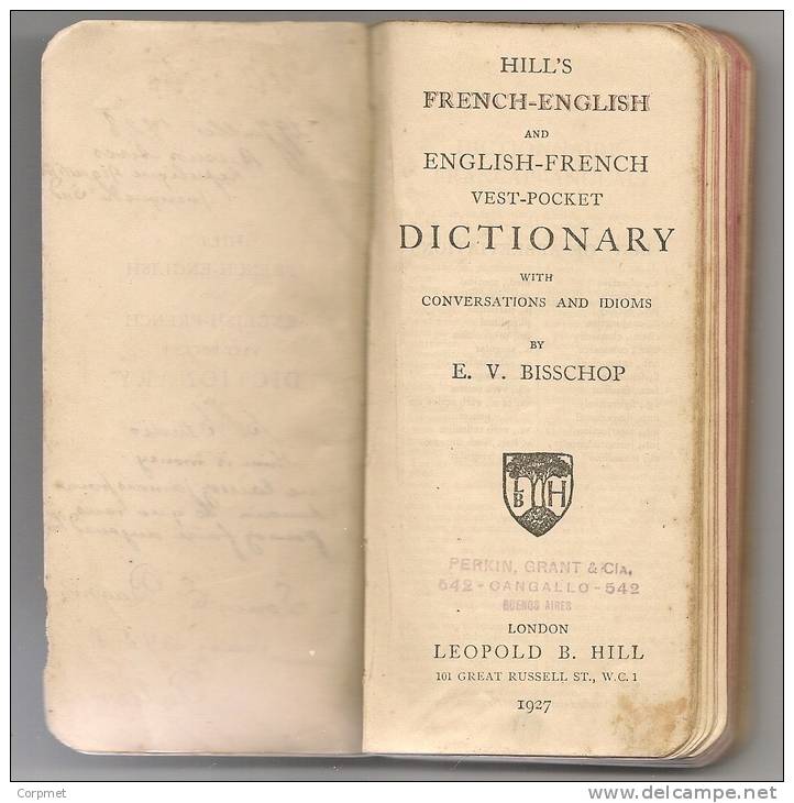 HILL´S FRENCH-ENGLISH And ENGLISH-FRENCH  VEST-POCKET 1927 DICTIONARY With CONVERSATIONS And IDIOMS - 291 Pages - Sonstige & Ohne Zuordnung