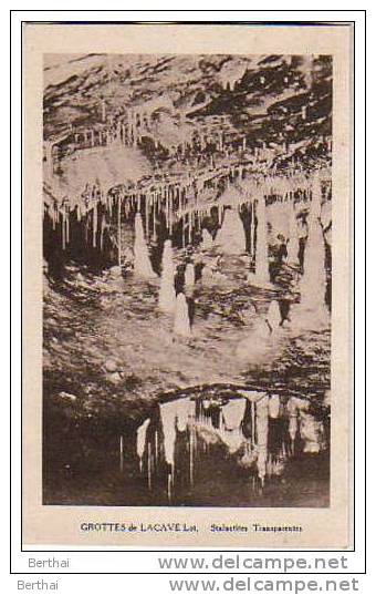 46 Grottes De LACAVE - Stalactites Transparentes - Lacave