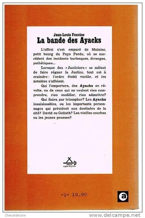 SIGNE DE PISTE: JEAN-LOUIS FONCINE: LES CHRONIQUES DU PAYS PERDU (2) LA BANDE DES AYACKS ILL. PAR P. JOUBERT 1973 - Autres & Non Classés