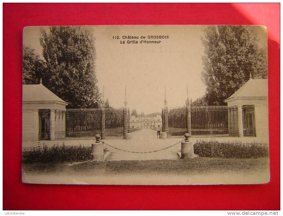 CPA -94-CHATEAU DE GROSBOIS-LA GRILLE D'HONNEUR -NON VOYAGEE - Chateau De Grosbois