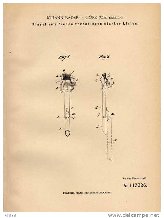 Original Patentschrift - J. Bader In Görz / Gorizia , 1898 , Pinsel Für Verschieden Starke Linien !!! - Schreibgerät