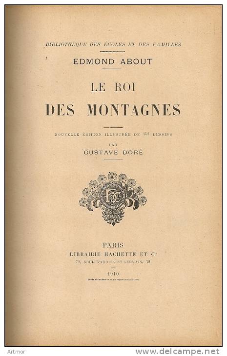 ABOUT - LE ROI DES MONTAGNES - HACHETTE - 1910 - ILLUSTRATIONS : G. DORE - Contes