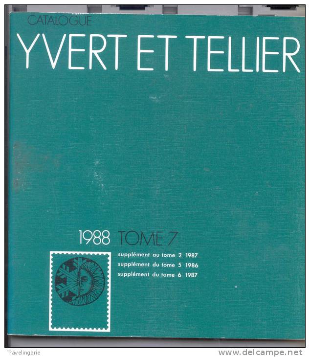 Yvert Et Telliier 1988 Tome 7 Supplements De 1986 Et 1987 Du Tome II, V, VI - Autres & Non Classés