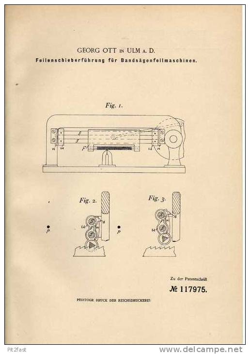 Original Patentschrift - G. Ott In Ulm A.D., 1900 , Bandsäge , Feilmaschine , Tischlerei !!! - Tools