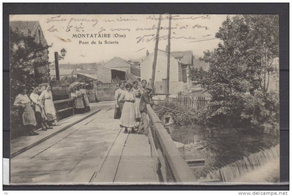 60 - Motataire - Pont De La Scierie - Animée - Montataire