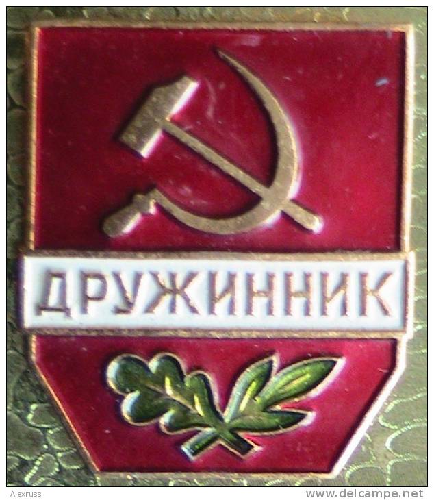 Russia / USSR   Badge " People's Militia-Druzhinik" Voluntary People's Police Guard, Original - Polizia