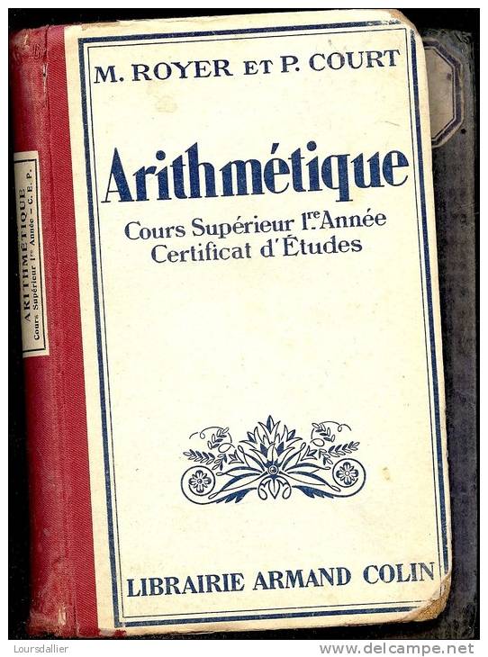 ARITHMETIQUE  PAR MAURICE ROYER ET PLANEL COURT 1938 - 6-12 Ans