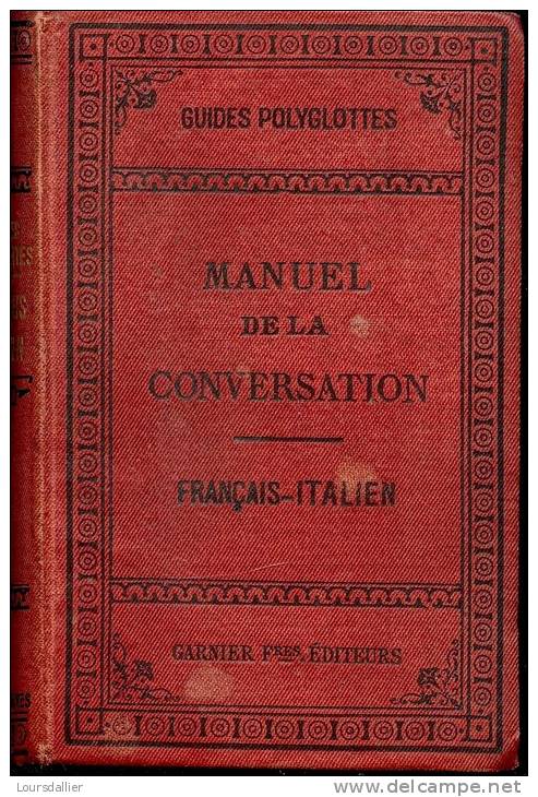 GUIDES POLYGLOTTES MANUEL DE LA CONVERSATION FRANCAIS ITALIEN PAR GIOVANNI VITALI - Dictionnaires