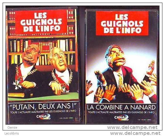 2 CASSETTES VIDEO  °°°°LES GUIGNOLS DE L´INFO °°° PUTAIN 2 ANS  ET LA COMBINE A NANARD - Séries Et Programmes TV