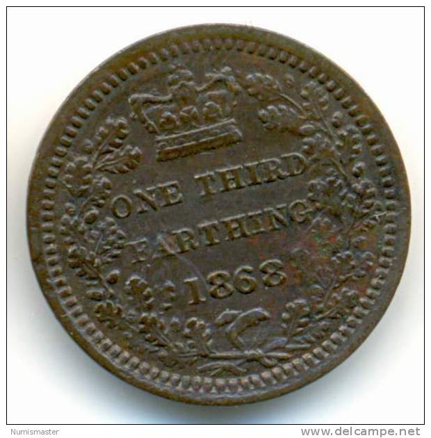 GREAT BRITAIN , 1/3 FARTHING 1868 - A. 1/4 - 1/3 - 1/2 Farthing