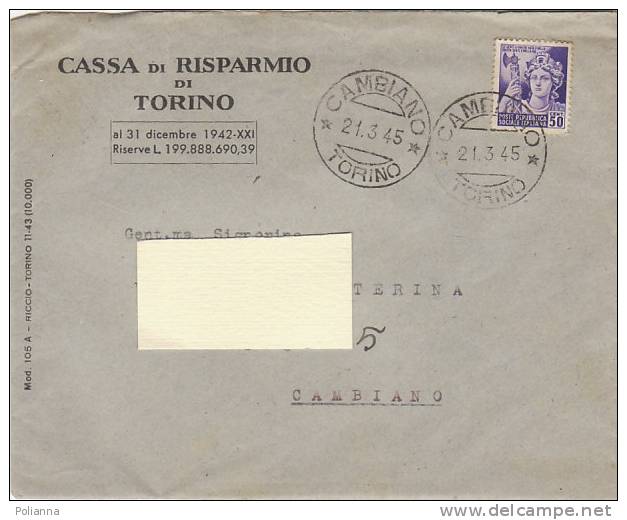 A1613 - 50 Cent. Monum.distrutti Su Lettera Cassa Risparmio Di Torino VG CAMBIANO 21-03-1945 - Marcofilía