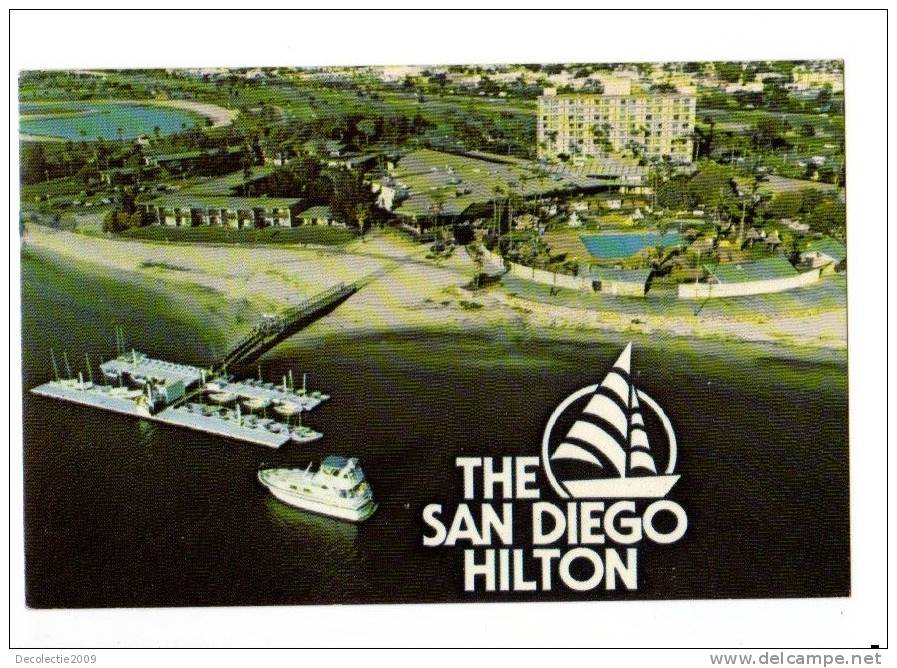 B66708 San Diego Hilton Ship Bateaux    Used Perfect Shape Back Scan At Request - San Diego