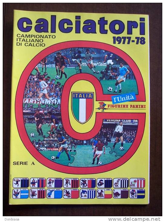 Album Panini Campionato Calcio 1977-78. RISTAMPA De L´Unità, Completa Di Immagini Delle Figurine. Pescara Perugia Foggia - Books