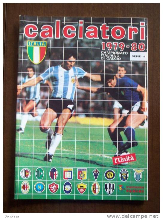 Album Panini Campionato Calcio 1979-80. RISTAMPA De L´Unità, Completa Di Immagini Delle Figurine. Avellino Udinese Lazio - Livres