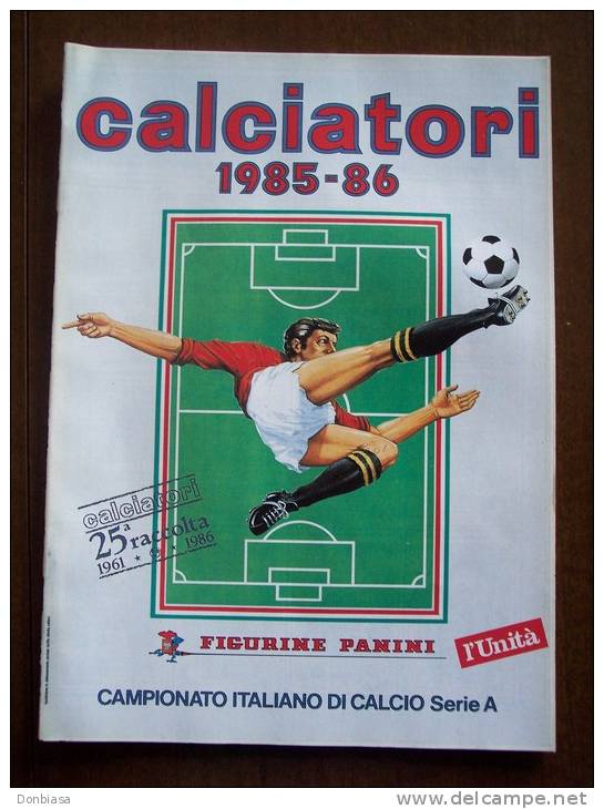 Album Panini Campionato Calcio 1985-86. RISTAMPA De L´Unità, Completa Di Immagini Delle Figurine. Avellino Como Lecce - Bücher