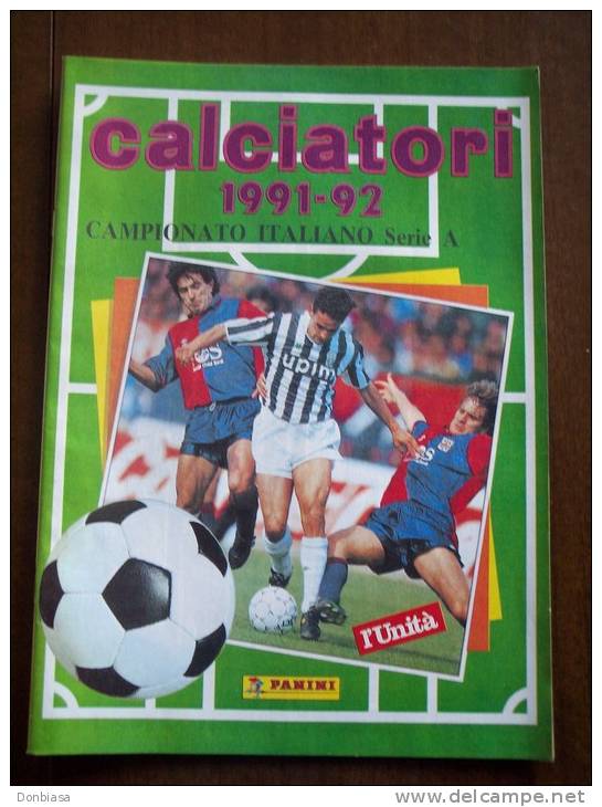 Album Panini Campionato Calcio 1991-92. RISTAMPA De L´Unità, Completa Di Immagini Delle Figurine. Cagliari Cremonese - Boeken