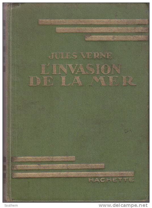 Bibliothéque Verte  Cartonné 1935  Jules Verne " L´ Invasion De La Mer " - Bibliotheque Verte