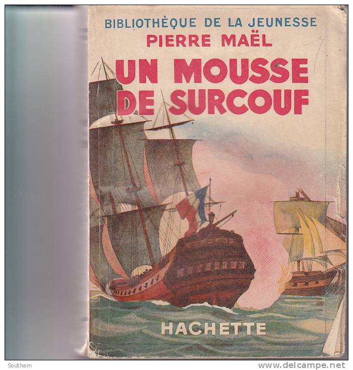 Bibliothéque De La Jeunesse 1935 Pierre Mael " Un Mousse De Surouf " Non Massicoté +++BE+++ - Bibliothèque De La Jeunesse