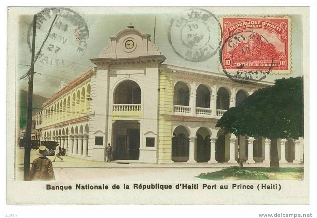CARTOLINA - BANCA NAZIONALE DELLA REPUBBLICA D'HAITI  - PORT AU PRINCE - VIAGGIATA  AFFRANCATA LATO VEDUTA ANNO 1927 - Haiti