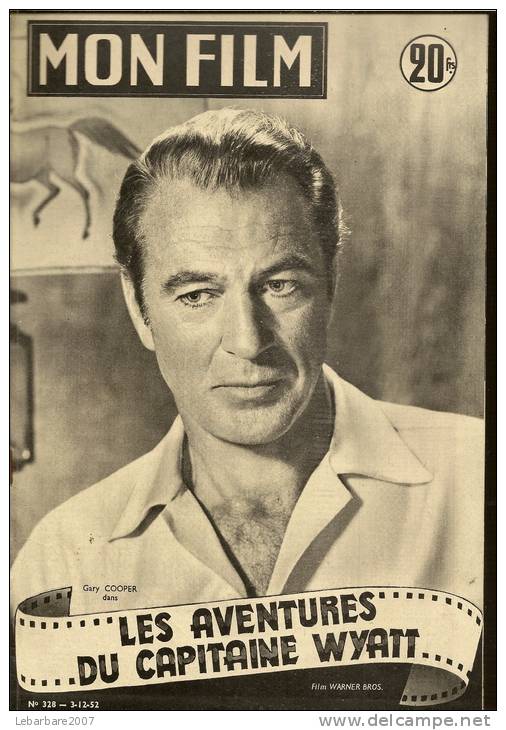 MON FILM  N° 328  - 1952 " LES AVENTURES DU CAPITAINE WYATT " GARY COOPER / MARY ALDON - Dos: MARY ALDON - Cinéma