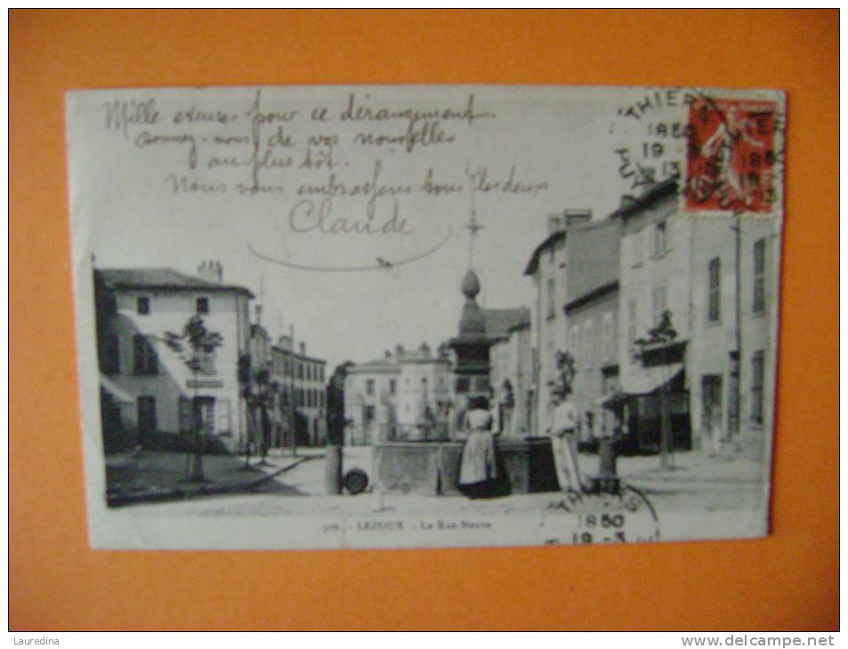 CP  LEZOUX  N°309  LA RUE NEUVE - ECRITE EN 1913 - Lezoux