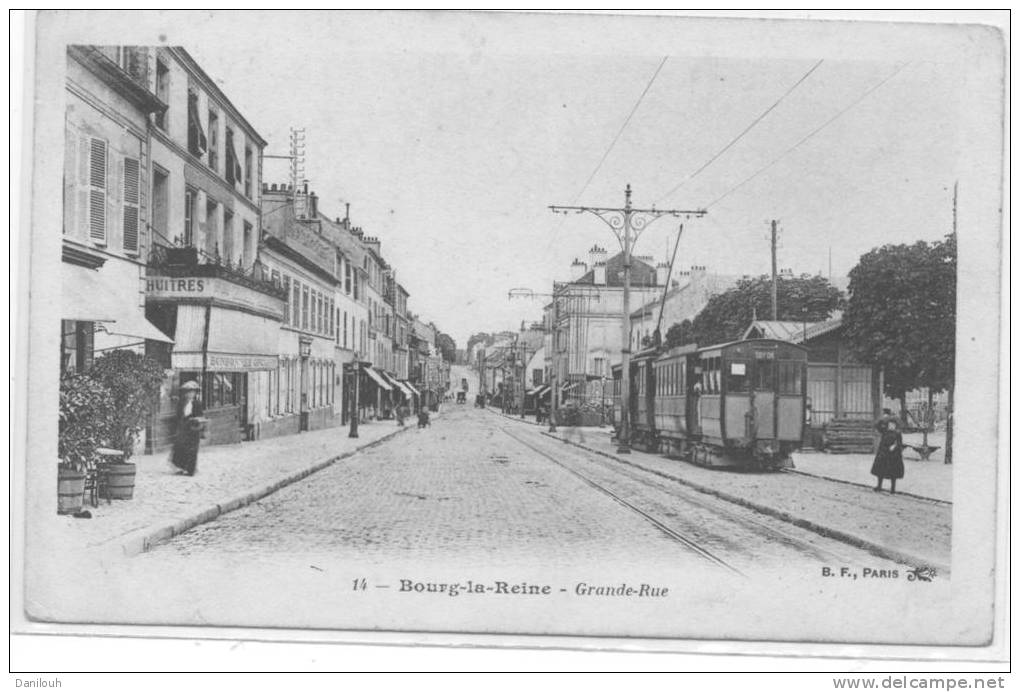 92 // BOURG LA REINE Grande Rue Animée Avec Tramway Beau Plan . Edit . B F . N°14 . - Bourg La Reine