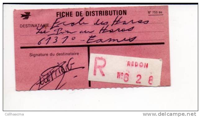 De Redon - Fiche De Distribution De Colis Postal En Recommandé R 628 Cachet  Manuel * Au Verso "Le Pin Au Haras "61 - Lettres & Documents