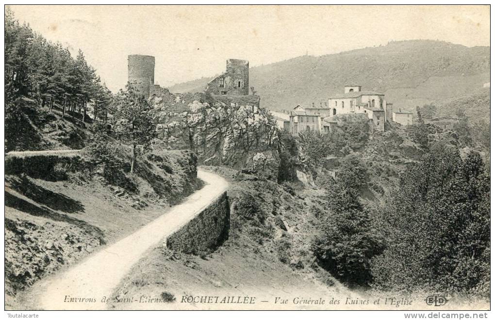 CPA 42 ROCHETAILLEE VUE GENERALE DES RUINES ET L EGLISE 1914 - Rochetaillee