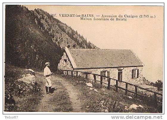 VERNET-les-BAINS - Ascension Du Canigou - Maison Forestière De Balatg - Altri & Non Classificati