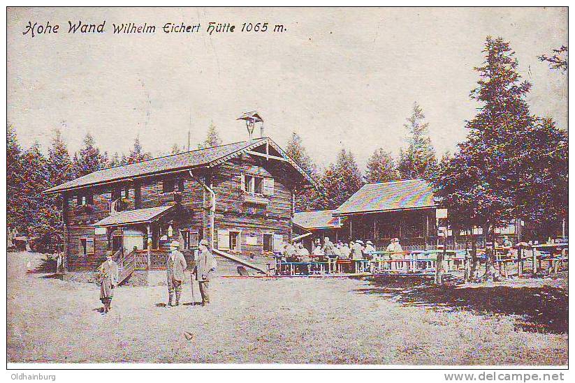 0017cv: AK Hohe Wand, Wilhelm Eichert Hütte, Hüttenstempel, Gelaufen 1921 - Neunkirchen