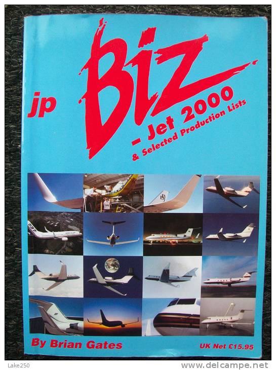 Jp BIZ JET 2000 Selected Production List Lista Dei Jet Privati 2000 COLLEZIONARE DIAPOSITIVE AEREI - Livres Sur Les Collections