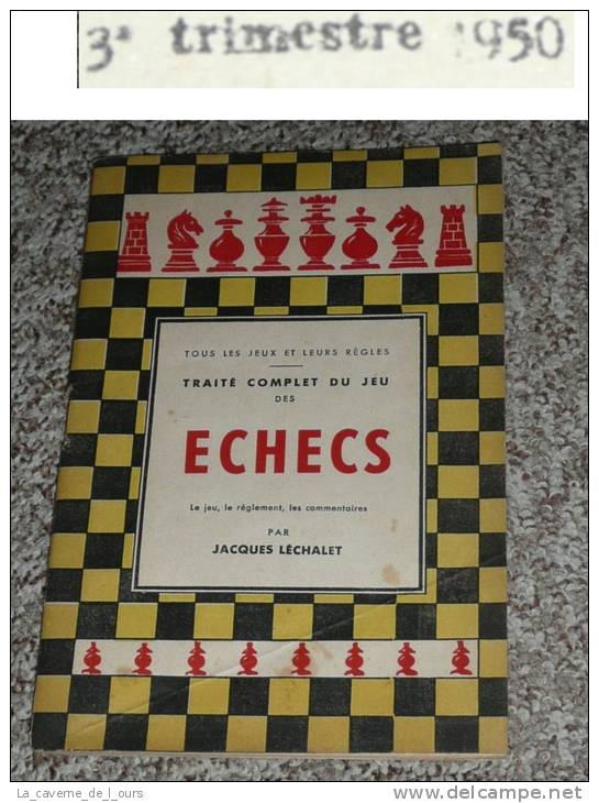 Ancien Livre De Règles De Jeux D'ECHECS Traité Complet, Jacques Léchalet, 1950 - Giochi Di Società