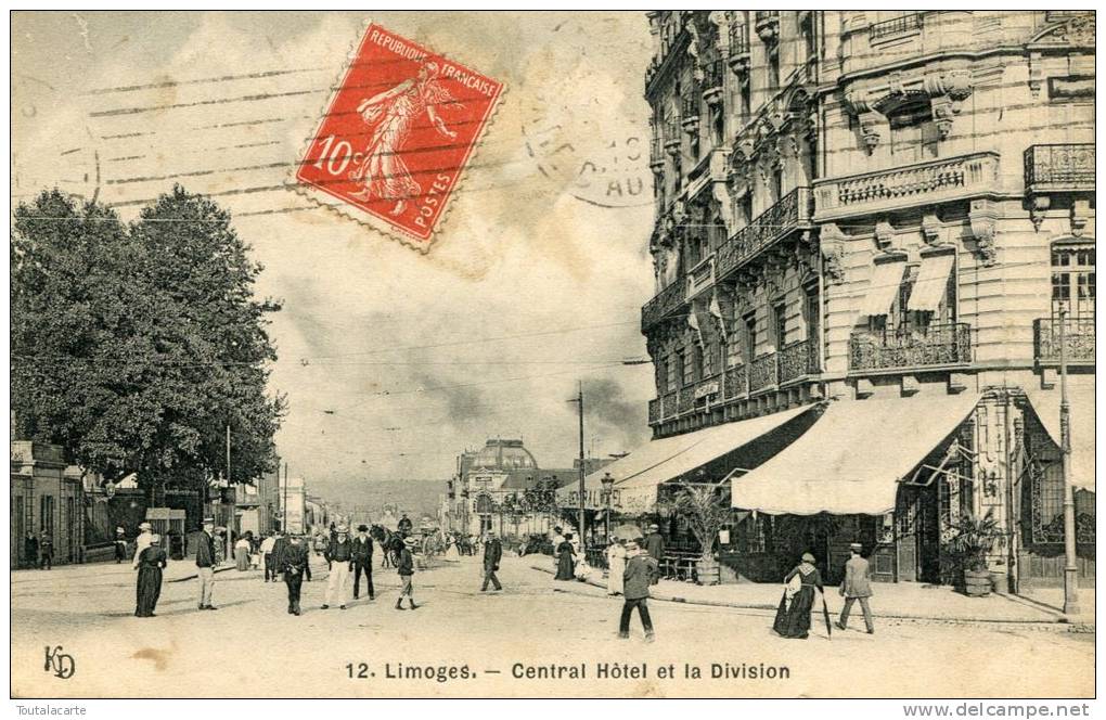 CPA 87 LIMOGES CENTRAL HOTEL ET LA DIVISION 1918 - Limoges