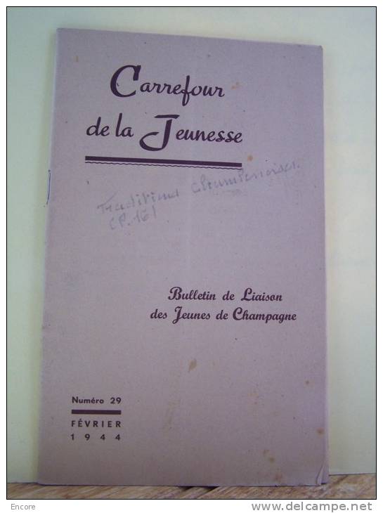 CHAMPAGNE. "CARREFOUR DE LA JEUNESSE". BULLETIN DE LIAISON DES JEUNES DE CHAMPAGNE.    340é - Champagne - Ardenne