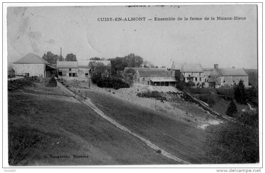 Cuisy En Almont Aisne Ferme De La Maison Bleue 1905 Très Bon état - Autres & Non Classés